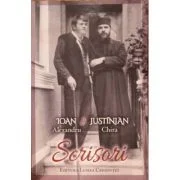 Scrisori. Ioan Alexandru &amp; Justinian Chira