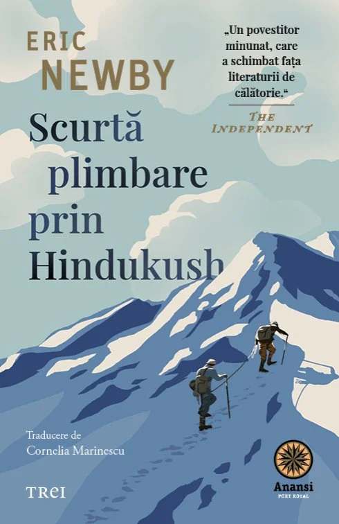 Scurtă plimbare prin Hindukush - Eric Newby