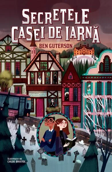 Secretele casei de iarnă (Vol. 2) - Paperback brosat - Ben Guterson - Humanitas