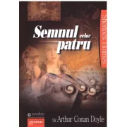 Semnul celor patru - Arthur Conan Doyle