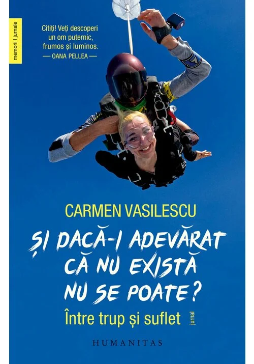 Si daca-i adevarat ca nu exista nu se poate?