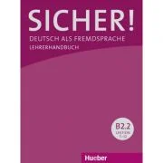 Sicher! B2. 2 Lehrerhandbuch - Susanne Wagner
