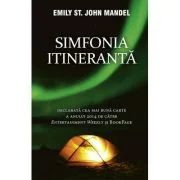 Simfonia itineranta - Emily St. John Mandel