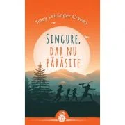 Singure, dar nu parasite - Tracy Leininger Craven