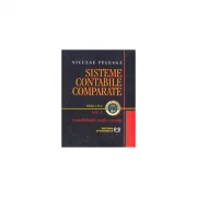 Sisteme contabile comparate. Volumul I. Contabilitatile anglo-saxone - Niculae Feleaga