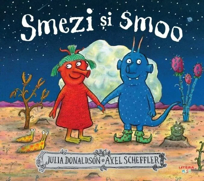 Smezi și Smoo - Paperback brosat - Julia Donaldson - Litera