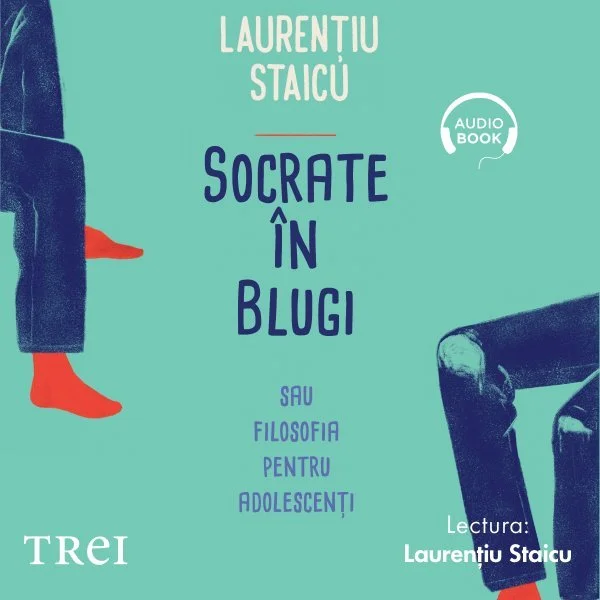 Socrate în blugi - Audiobook - Laurențiu Staicu