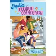 Sophia si Clubul Corner Park - Davina Bell