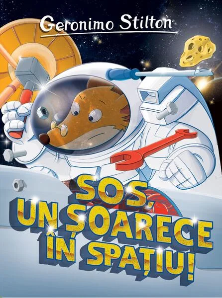 Sos, un șoarece în spațiu! (Vol. 13) - Paperback brosat - Geronimo Stilton - RAO