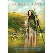 Sotia pastorului. Drumul Ierusalimului volumul 2 - Angela Hunt