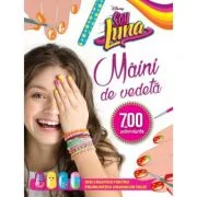 Soy Luna. Maini de vedeta - Disney