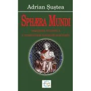 Sphera mundi - Adrian Sustea