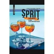 Sprit: 25 de retete de sprit si alte cocktailuri italiene - Larousse