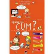 Spune-mi cum? - Larousse