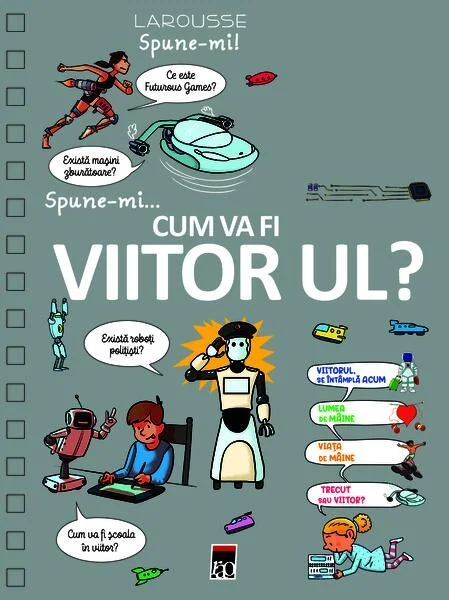 Spune-mi cum va fi viitorul? - Hardcover - Larousse - RAO