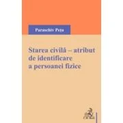 Starea civila, atribut de identificare a persoanei fizice - Paraschiv Petu