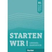 Starten wir! B1 Lehrerhandbuch - Gerassimos Tsigantes
