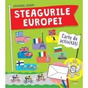 Steagurile Europei. Carte de activitati - Annabel Savery