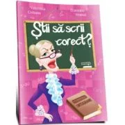 Stii sa scrii corect? (ortograme) - Valentina Ciobanu