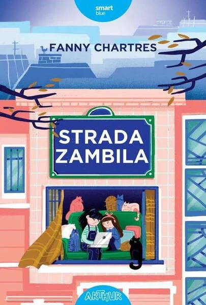 Strada Zambila - HC - Hardcover - Fanny Chartres - Arthur