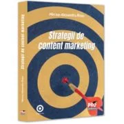 Strategii de content marketing - Mircea Alexandru Rosu