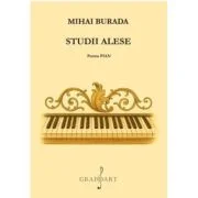 Studii alese pentru pian - Mihai Burada