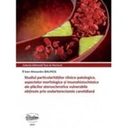 Studiul particularitatilor clinico-patologice - Ioan Alexandru Balmos