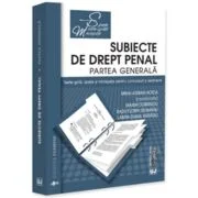 Subiecte de drept penal. Partea generala. Teste-grila, spete si minispete pentru concursuri si examene - Mihai Adrian Hotca