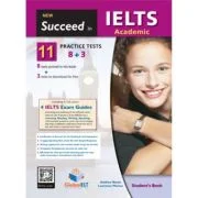 Succeed in IELTS Academic 11 (8+3). Practice Tests Student's book - Andrew Betsis