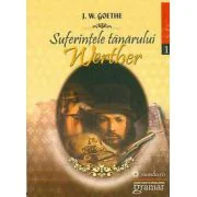 Suferintele tanarului Werther - Johann Wolfgang von Goethe
