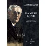 Suita Ma mère l’Oye. Mama mea, Gasca - Maurice Ravel