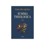 Summa theologica. Volumul 3 - Toma de Aquino