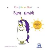Sunt timid! Emotiile lui Noni - Aurelie Chien Chow Chine