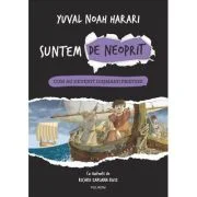 Suntem de neoprit. Cum au devenit dusmanii prieteni - Yuval Noah Harari