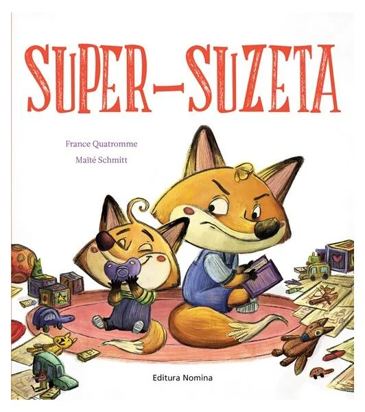 Super-suzeta - Hardcover - France Quatromme, Maite Schmitt - Nomina