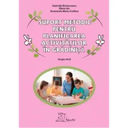 Suport metodic pentru planificarea activitatilor in gradinita, grupa mica - Gabriela Berbeceanu