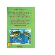 Survolul Pamantului, cu escale in exotismul Oceanului Pacific - Doru Ciucescu