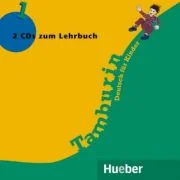 Tamburin 1 2 Audio-CDs zum Lehrbuch Deutsch fur Kinder - Josef Alberti, Siegfried Buttner, Gabriele Kopp