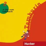 Tamburin 2 2 Audio-CDs zum Lehrbuch Deutsch fur Kinder - Josef Alberti, Siegfried Buttner, Gabriele Kopp