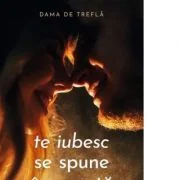 Te iubesc se spune in soapta - Dama de Trefla