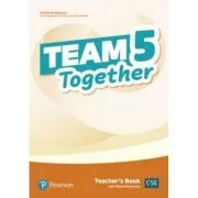 Team Together 5 Teacher's Book with Digital Resources Pack - Catherine Zgouras