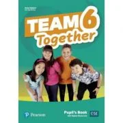 Team Together 6 Pupil's Book with Digital Resources Pack - Kay Bentley