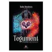Tegument - Radu Dinulescu