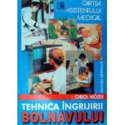 Tehnica ingrijirii bolnavului - Carol Mozes