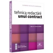 Tehnica redactarii unui contract, editia a 2-a, revazuta si adaugita - Carmen Nicoleta Barbieru