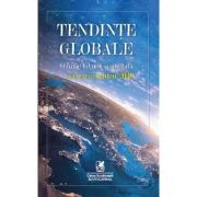 Tendinte globale. O lume tot mai contestata