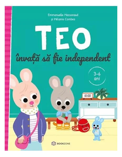 Teo învață să fie independent - Paperback - Emmanuelle Massonaud - Bookzone