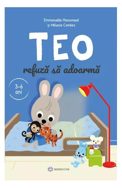 Teo refuză să adoarmă - Paperback - Emmanuelle Massonaud - Bookzone