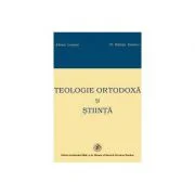 Teologie Ortodoxa si Stiinta - Adrian Lemeni