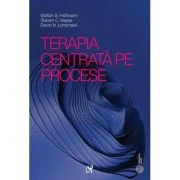 Terapia centrata pe procese - Stefan G. Hofmann